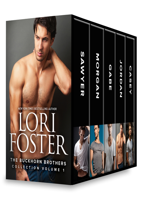 Title details for The Buckhorn Brothers Collection Volume 1--Sawyer\Morgan\Gabe\Jordan\Casey by Lori Foster - Available